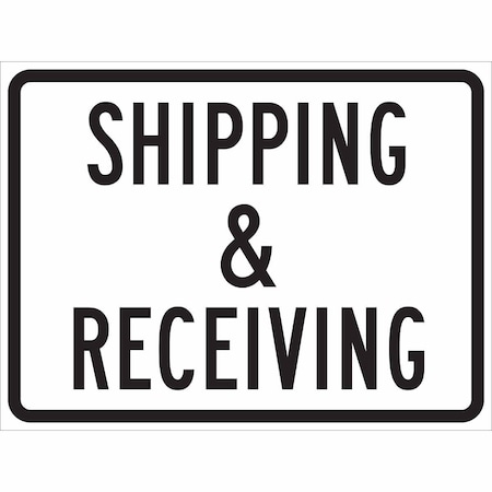 Brady Shipping and Receiving, 18 in x 24 in, Rectangle, Aluminum, 115647 115647